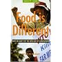 Food Is Different: Why the WTO Should Get out of Agriculture (Global Issues)