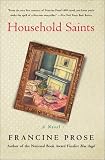 Household Saints: A Novel