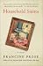 Household Saints: A Novel