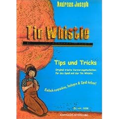 Tin Whistle, Tips und Tricks