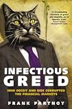 img - for Infectious Greed book / textbook / text book
