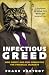 Infectious Greed: How Deceit and Risk Corrupted the Financial Markets