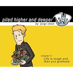 Life is tough and then you graduate: The second Piled Higher and Deeper Comic Strip Collection