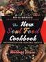 The New Soul Food Cookbook: Healthier Recipes for Traditional Favorites