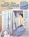 Baby's Choice (Leisure Arts #3485)