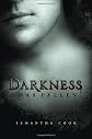 Darkness Has Fallen