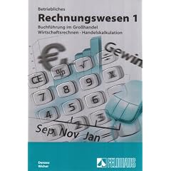 Betriebliches Rechnungswesen, EURO, Bd.1, Buchf�hrung im Gro�handel, Wirtschaftsrechnen, Handelskalkulation, EURO: Buchf�hrung im Gro�handel. ... mit handlungs- und dv-orientierter Konzeption