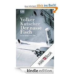 Der nasse Fisch: Roman