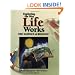 Exploring The Way Life Works: The Science of Biology