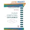 Cloud Computing Explained: Implementation Handbook for Enterprises