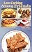 Books : Low Carb-ing Among Friends Cookbooks: Gluten-free, Low-carb, Atkins, Wheat-Belly, Friendly to: Paleo, Primal, Wheat-free, Sugar-Free, Recipes, Diet, Cookbook (Gluten-Free Low-Carb ing, Among Friends, V1 (11-Nov-11))