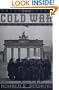The Cold War: The United States and the Soviet Union, 1917-1991