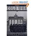 The Cold War: The United States and the Soviet Union, 1917-1991