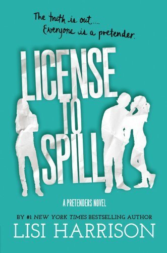 License to Spill (Pretenders) by Harrison, Lisi (2014) Hardcover