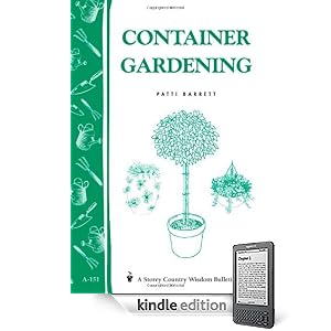 Container Gardening: Storey Country Wisdom Bulletin A-151