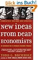 New Ideas from Dead Economists: An Introduction to Modern Economic Thought