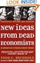 New Ideas from Dead Economists: An Introduction to Modern Economic Thought