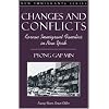 Changes and Conflicts: Korean Immigrant Families in New York (Part of the New Immigrants Series)