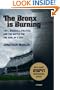 The Bronx is Burning: 1977, Baseball, Politics, and the Battle for the Soul of a City
