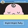 Begin Smart Night-Night, Baby