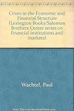 Crises in the economic and financial structure