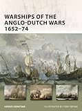 Warships of the Anglo-Dutch Wars, 1652-74
