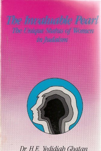 The Invaluable Pearl: The Unique Status of Women in Judaism