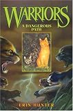 A Dangerous Path (Warriors, Book 5)