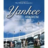 Yankee Stadium: The Official Retrospective (Hardcover)