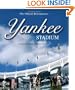 Yankee Stadium: The Official Retrospective