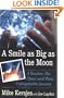 A Smile as Big as the Moon: A Teacher, His Class, and Their Unforgettable Journey