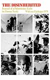 The Disinherited: Journal of a Palestinian Exile (Mr Modern Reader PB-248)