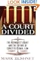 A Court Divided: The Rehnquist Court and the Future of Constitutional Law