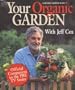 Your Organic Garden with Jeff Cox (A Rodale Garden Book)