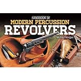 Handbook of Modern Percussion Revolvers