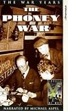 The War Years - The Phoney War [VHS]