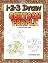 1-2-3 Draw Cartoon People: A Step-by-Step Guide