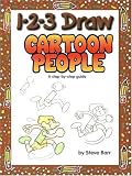 1-2-3 Draw Cartoon People: A Step-by-Step Guide
