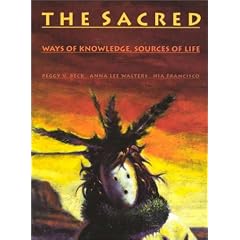 The Sacred: Ways of Knowledge Sources of Life