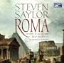 Roma: A Novel of Ancient Rome