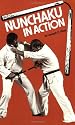 Nunchaku in Action (Weapons Series)