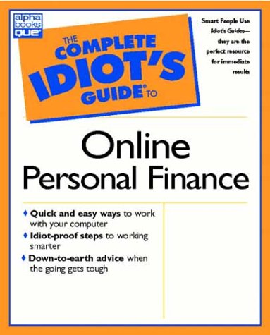 Complete Idiot s Guide to Online Personal Finance (Complete Idiot s Guide)