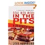 Real Men Work in the Pits: A Life in NASCAR Racing