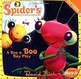Miss Spiders Sunny Patch Friends: Bug-A-Boo Day Play (Miss Spider)