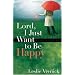 Lord, I Just Want to Be Happy
