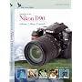 Introduction to the Nikon D90, Vol. 1: Basic Controls