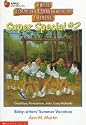 Baby-Sitter's Summer Vacation (Baby-Sitters Club Super Special, 2)