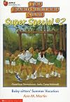 Baby-Sitter's Summer Vacation (Baby-Sitters Club Super Special, 2)