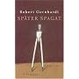 Sp�ter Spagat. Gedichte