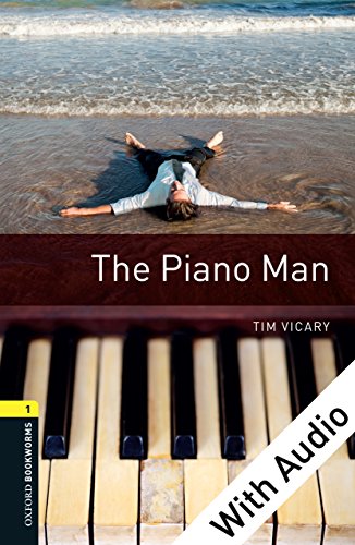 The Piano Man - With Audio, Oxford Bookworms Library